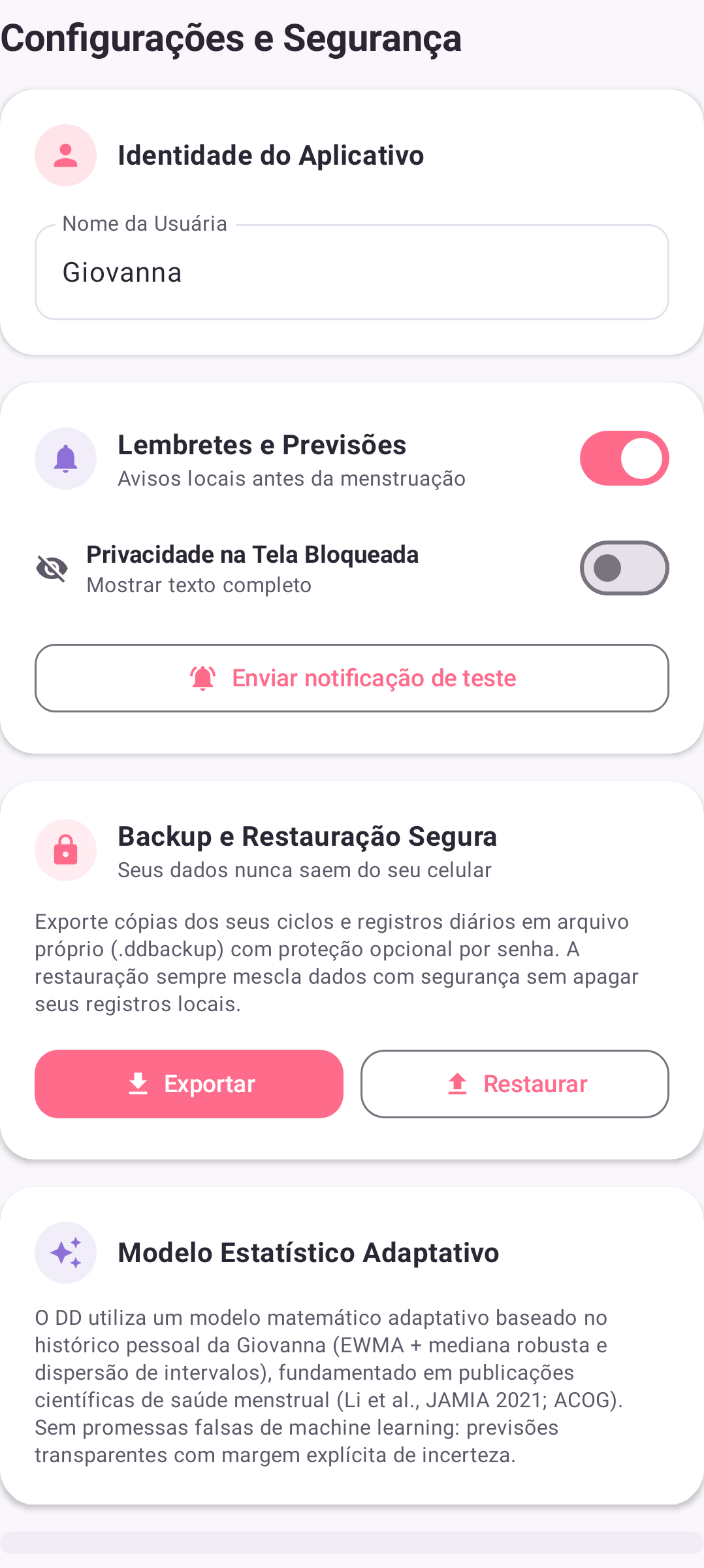 Configurações com modo discreto e backup criptografado